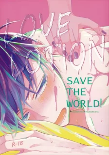 LOVE LOTION SAVE THE WORLD!