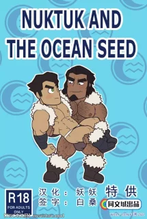 NUKTUK AND OCEAN SEED