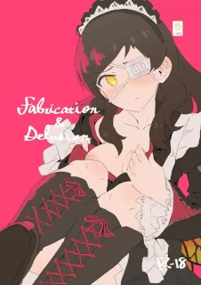 Fabrication&Delusion 誰ソ彼ノ淵編