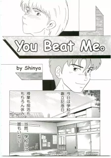 You Beat Me。