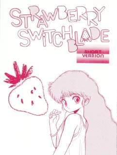 STRAWBERRY SWITCH BLADE SHORT VERSION