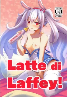 Latte di Laffey!